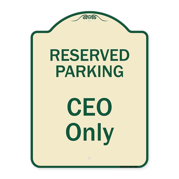 Signmission Designer Series-Reserved Parking Ceo Only Tan & Green Heavy-Gauge Aluminum, 24" x 18", TG-1824-9906 A-DES-TG-1824-9906 - main
